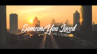 Somene You Loved ( Gomez Lx Remix)