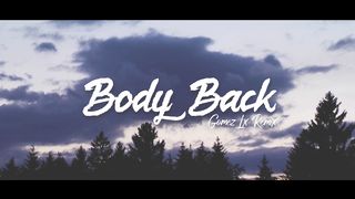 Body Back Gomez Lx Remix Selow