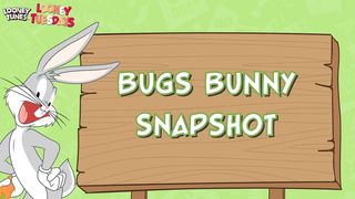 Bugs Bunny Snapshot   Looney Tuesdays   WB Kids..eb3b-1ee1-61aa-e6f0