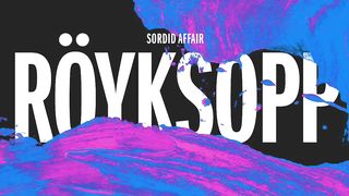 Röyksopp - Sordid Affair (Maceo Plex Remix)