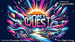 Myles Carey - Hope's Quest - Official Lyrics MV - NT Music
