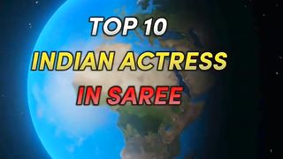 Top 10 Indian Actresses in Saree who is the most beautiful