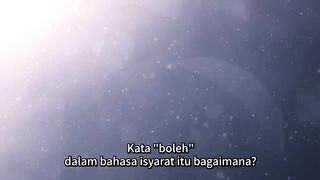 Cinta dan Isyarat - Episode 02 [Takarir Indonesia]