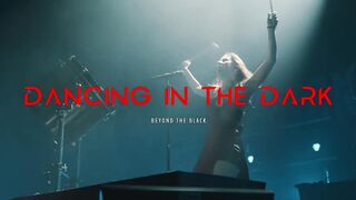 Beyond The Black - Dancing In The Dark