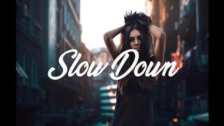 BentleyGrey & LaKayte - Slow Down (Original Mix)