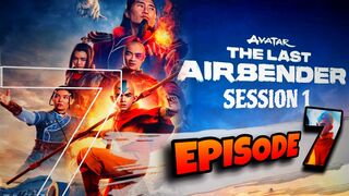 Avatar The Last Airbender 2024  Hindi  S01 E07