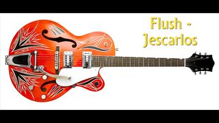 FLUSH - JESCARLOS