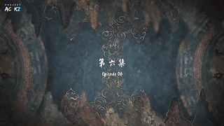 Jade Dynasty Eps 6
