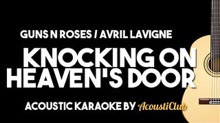 KNOCKIN' ON HEAVEN'S DOOR