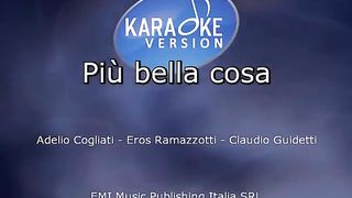 Eros Ramazzotti Piu Bella Cosa karaoke