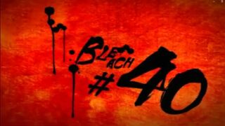 Bleach Episode 40