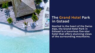 Grand Hotel Park Gstaad Switzerland
