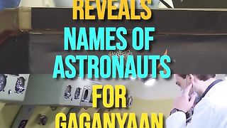 PM Modi Reveals Names Of Astronauts For Gaganyaan Mission.