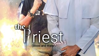 The Priest episode 3