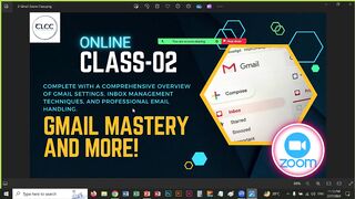 Topic Empower Your Computer Skills Gmail Mastery and More! Online ZOOM CLASS 02 STEP II