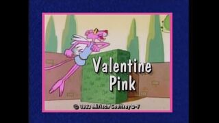 Valentine Pink   The Pink Panther (1993)