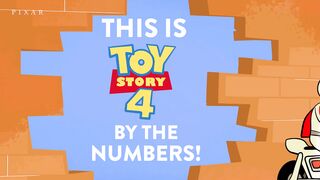 Toy Story 4   Pixar By The Numbers
