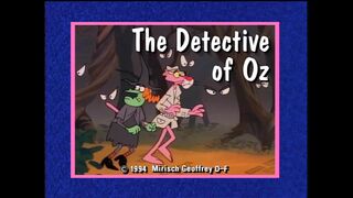 The Detective of Oz   The Pink Panther (1993)
