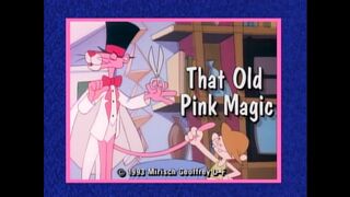 That Old Pink Magic   The Pink Panther