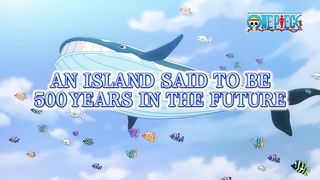 ONE PIECE- EGGHEAD ARC- TRAILER