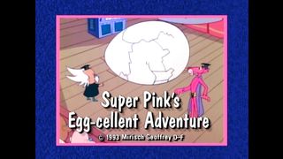 Super Pink's Egg-cellent Adventure   The Pink Panther (1993)