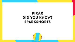 SparkShorts   Pixar Did You Know