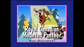 Royal Canadian Mounted Panther   The Pink Panther (1993)