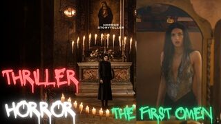 The First Omen (2024) do you like horror scary thriller movies