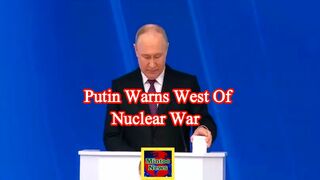 Putin warns West of nuclear war risk in annual speech