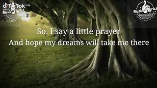 So I say a little prayer