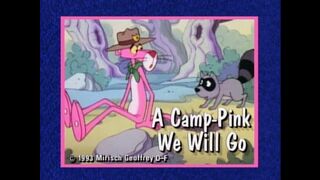 A-Camp-Pink We Will Go   The Pink Panther (