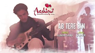 Ab_Tere_Bin_Jee_Lenge_Hum_Lyrical_Video___Aashiqui___Kumar_Sanu___Anu_Agarwal,_Rahul_Roy.