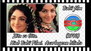 Zita və Gita (1972)(Azerbaycan dilinde)(1 Hisse)@
