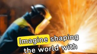 How welding can shape the world