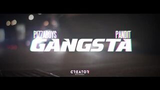 pizzaboys x PANDIT - Gangsta (Official Visualizer)