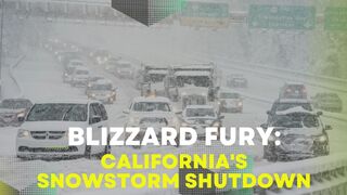 Blizzard Fury: California's Snowstorm Shutdown