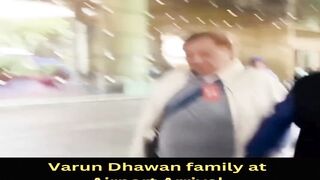 Varun Dhawan family at Airport Arrival #varundhawan #shorts #short #trending #viral #bollywood #shortvideo