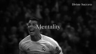 Everything is about mentality, if you can dream it you can achieve it