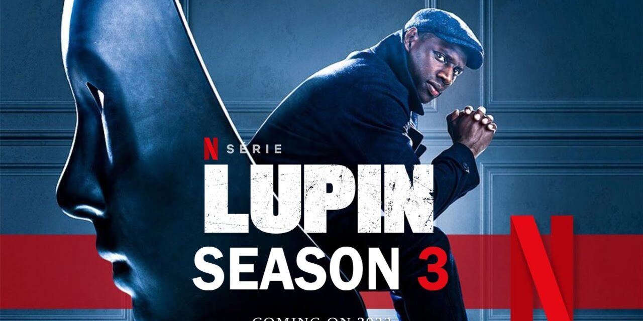 Lupin Season 3 Episodes 3 2021 HD Hindi Dubbed 720p Thriller web series