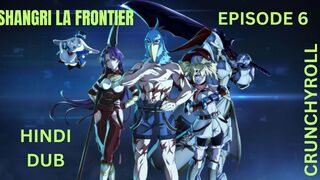 Shangri-La Frontier S01E07 IN HINDI DUBBY CRUNCHYROLL