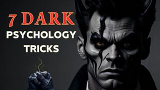 7 Dark Psychology Tricks To Easily Get Into Someone’s Head (Like a Demon)
