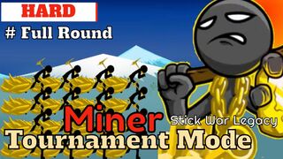 Tournament Mode | Hard | Miner {Full Round} [Failure]