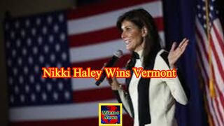 Nikki Haley wins Vermont GOP primary election