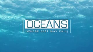 Christafari - Oceans (Where Feet May Fail) Official Music Video