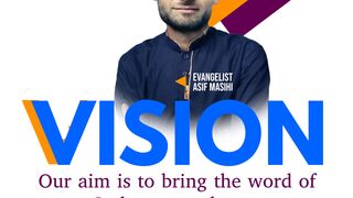 Vision of AK Masihi Channel || A.K Masihi Channel ka maqsad || Our vision || Evangelist Asif Masih