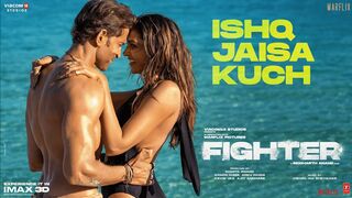 FIGHTER: Ishq Jaisa Kuch Song, hindi New song  Hrithik, Deepika