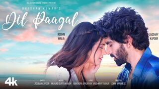 DIL PAAGAL' DIL PAAGAL (Song) - Laqshay Kapoor, Roshni Walia | hindi New songs