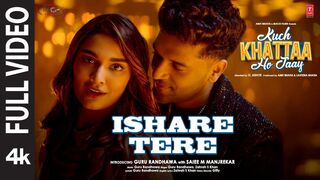 Ishare Tere (Full Video) | Kuch Khattaa Ho Jaay | Guru Randhawa, Saiee M Manjrekar Zahrah S Khan