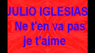Julio Iglesias # Ne t'en va pas je t'aime♥️