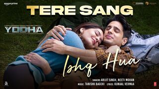 YODHA: Tere Sang Ishq Hua (Song) Sidharth Malhotra, Raashii Khanna,Arijit Singh, Neeti,Tanishk,Kunaal